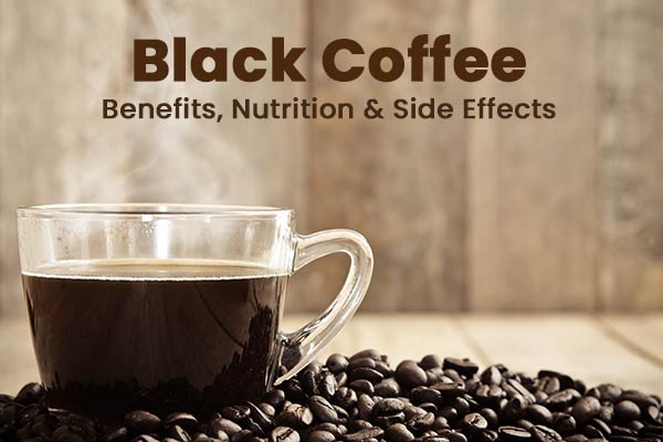 Advantage of Black Coffee