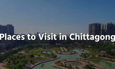 Places to Visit in Chittagong Bangladesh