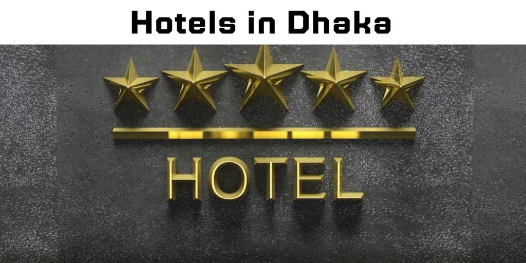 Top 10 Hotels in Dhaka