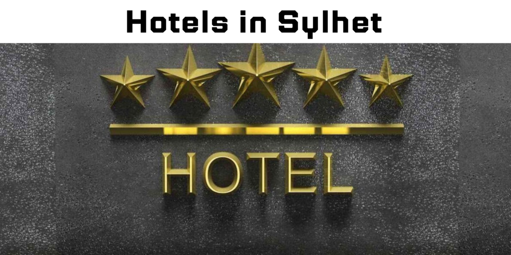 Top 10 Hotels in Sylhet