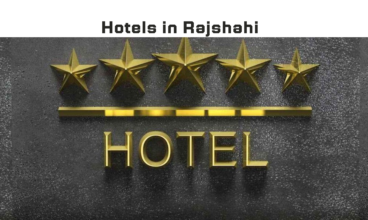 Top 10 Hotels in Rajshahi